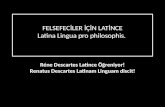FELSEFECİLER İÇİN LATİNCE Latina Lingua pro philosophis .
