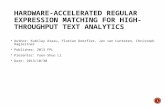 Hardware-accelerated  regular expression matching for high-throughput text analytics