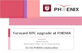 Forward RPC upgrade at PHENIX