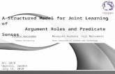 A Structured Model for Joint Learning of   Argument Roles and Predicate Senses