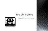 Teach  Foirfe