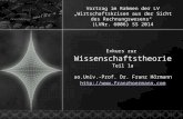 Exkurs zur  Wissenschaftstheorie Teil 1a ao.Univ .-Prof . Dr. Franz Hörmann