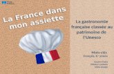La gastronomie française classée  au  patrimoine  de   l’Unesco