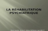 La réhabilitation psychiatrique