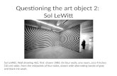 Questioning the art object 2:  Sol LeWitt