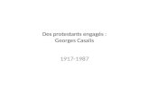 Des protestants engagés : Georges  C asalis