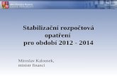 Stabilizační rozpočtová opatření  pro období 2012 - 2014