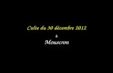 Culte du 30 décembre 2012 à Mouscron