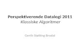 Perspektiverende Datalogi  2011 Klassiske Algoritmer