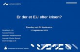 Er der et EU efter krisen? Foredrag ved EU Konference 17 september  2013
