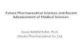 Future Pharmaceutical Sciences and Recent Advancement of Medical Sciences