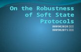 On the Robustness of Soft State Protocols