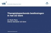 Therapiebeperkende beslissingen  in het UZ Gent Dr Ruth Piers Dienst Geriatrie UZ Gent
