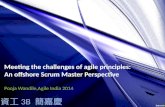 Meeting the challenges of agile principles: An offshore  Scrum Master  Perspective