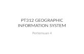 PT312 GEOGRAPHIC INFORMATION SYSTEM