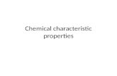 Chemical  characteristic properties