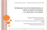 Wikier och  Wikipedia  i Organisationen - A Crash Course