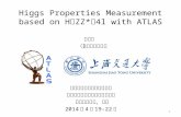 Higgs Properties Measurement based on H ZZ*4 l  with ATLAS
