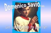 Domenico Savio...