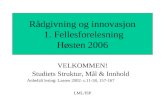 Rådgivning og innovasjon  1. Fellesforelesning Høsten 2006