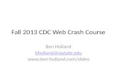 Fall 2013 CDC Web Crash Course