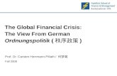 The Global Financial Crisis: The View From German  Ordnungspolitik  ( 秩序政策 )
