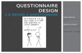 Questionnaire design 2.8 Design a questionnaire