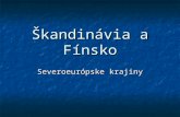 Škandinávia a Fínsko