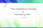 “The Marketing  Concept &  Marketing Mix”