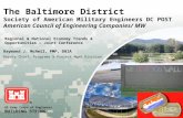 The Baltimore District  Society of American Military Engineers DC POST American Council of Engineering Companies/ MW