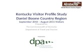 Kentucky Visitor Profile Study Daniel Boone Country Region September 2010 – August 2011 Visitors