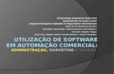 Utilização de software em automação comercial: Administração,  Marketing e vendas