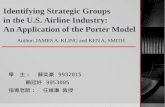 Identifying Strategic Groups  in the U.S. Airline Industry:  An Application of the Porter Model
