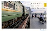 Vietnam : des rails et des hommes