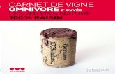 Carnet de vigne Omnivore 2e cuvée