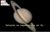 Exeriencia en SL. (Saturno)