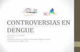 Controversias en Dengue - Casa del Niño - UCI Doña Pilar