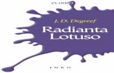 Radianta Lotuso - J.D. Degreef