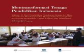 Mentransformasi Tenaga Pendidikan Indonesia Vol.II: Dari Pendidikan Prajabatan ke Masa Purnabakti