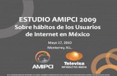 Estudio AMIPCI 2009 Hábitos Usuários de Internet en México