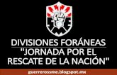 SME DIVISIONES FORÁNEAS "JORNADA POR EL RESCATE DE LA NACIÓN"