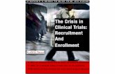 Crisis in Clinical Trial Recruitmnt and Enrollment