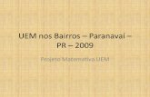 UEM nos Bairros – Paranavaí – PR – 2009