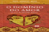 Don Miguel Ruiz - O Dominio do Amor