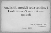prezentacija MIS Analitički modeli reda veličine i kvalitativnokvantitativni modeli