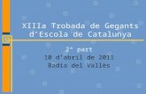 XIIIa Trobada de Gegants d'Escola de Catalunya - 2a part