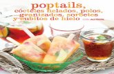 Poptails, cócteles helados, polos, granizados, sorbetes y cubitos de hielo con alcohol