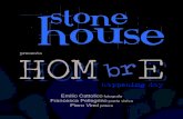 Stone House - Hombre happening