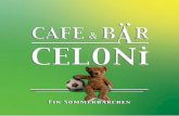 Cafe Bär Celoni Bärtram  Ein Sommerbärchen