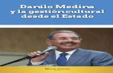 Danilo Medina y la gestión cultural desde el Estado